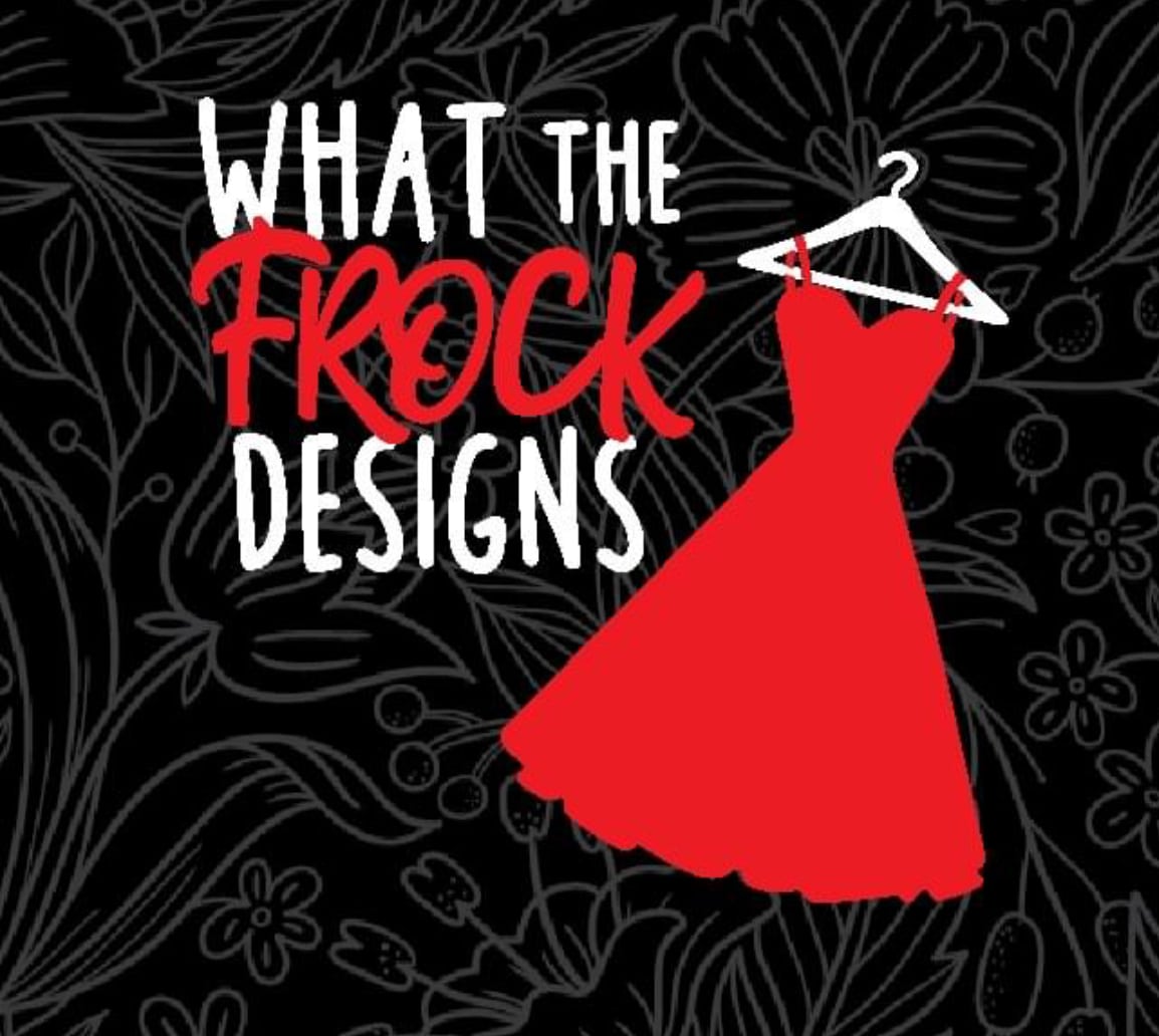What the Frock Designs